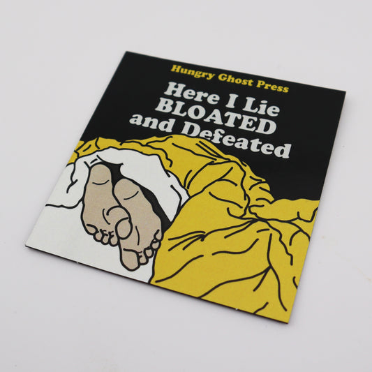 Bloated and Defeated Magnet