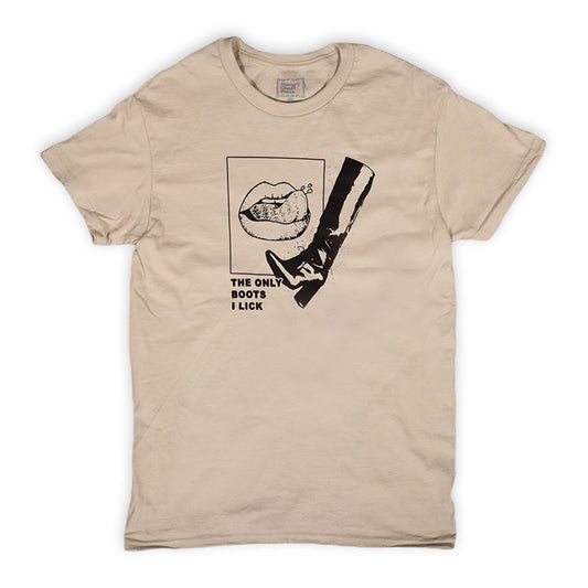 Bootlicker Sand Tee