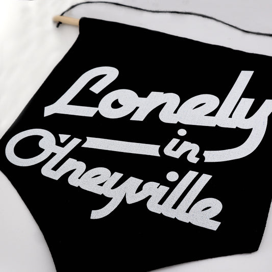 Lonely in Olneyville Pennant