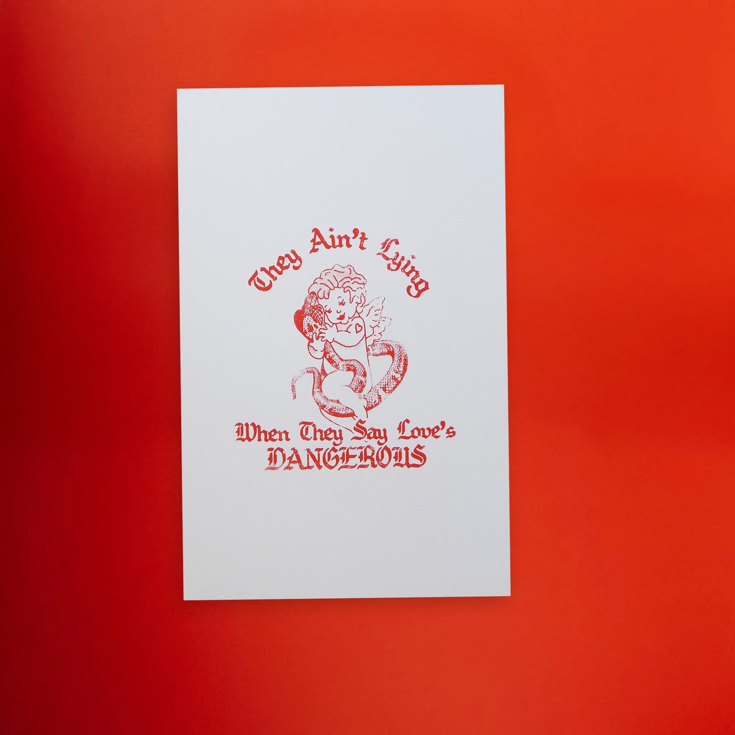 Love is Dangerous Screen Print