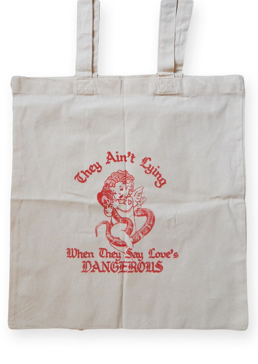 Love is Dangerous Tote
