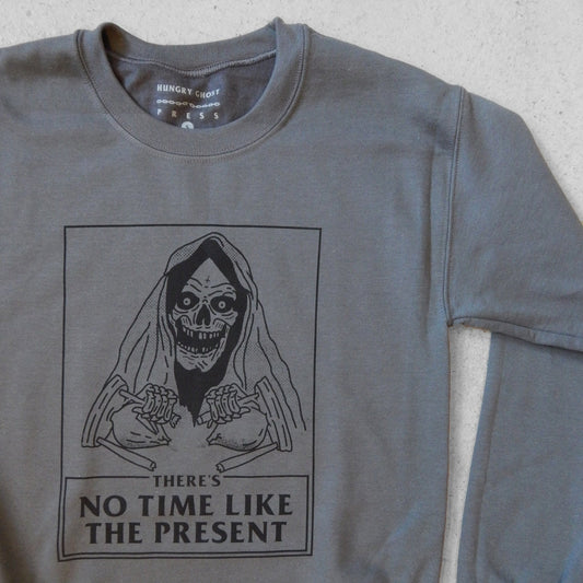There's No Time Crewneck Sweatshirt