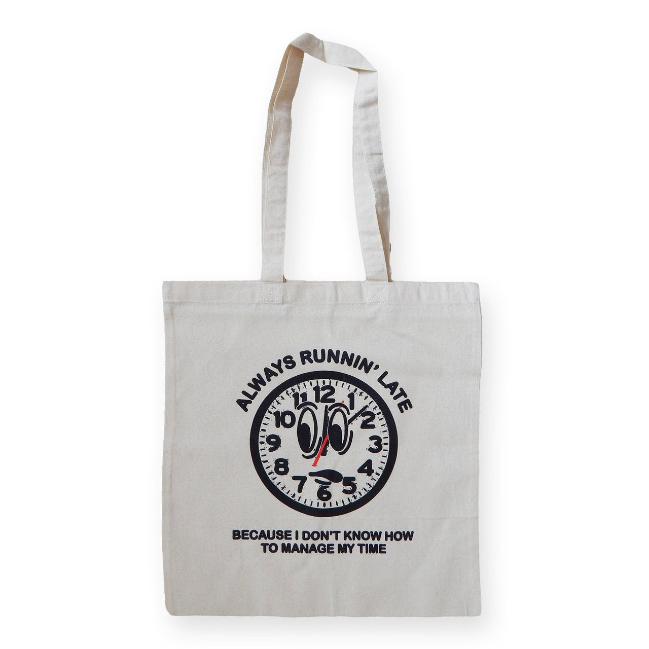 Always Late Tote Bag