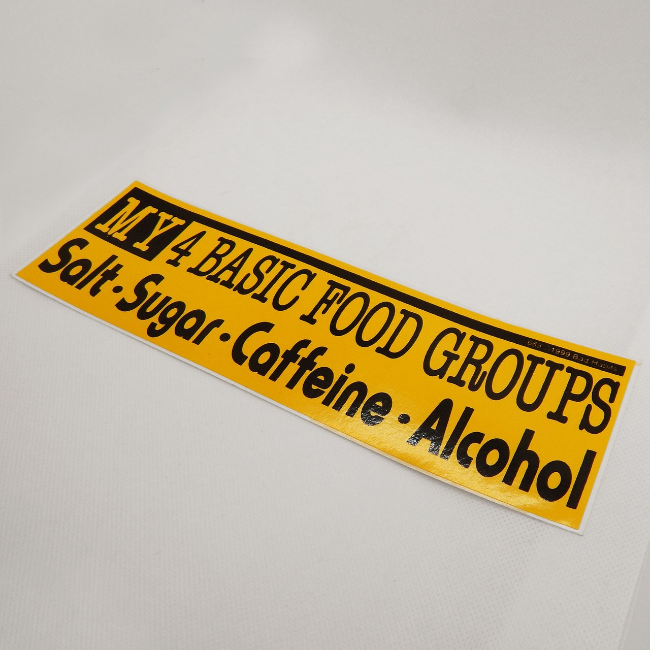Vintage Bumper Sticker My 4 Basic Food Groups