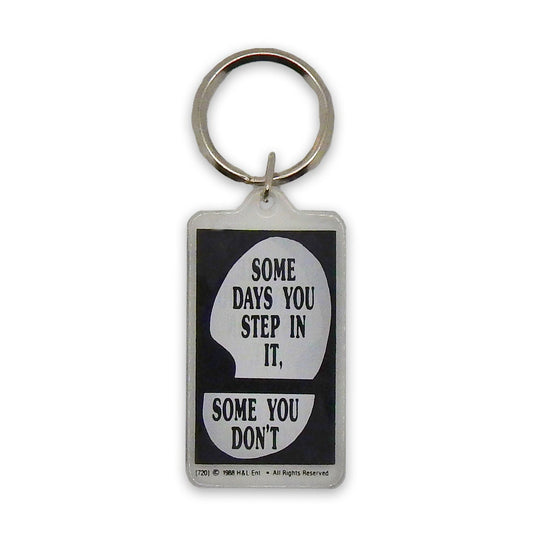 Some Days You Step In It Vintage Keychain