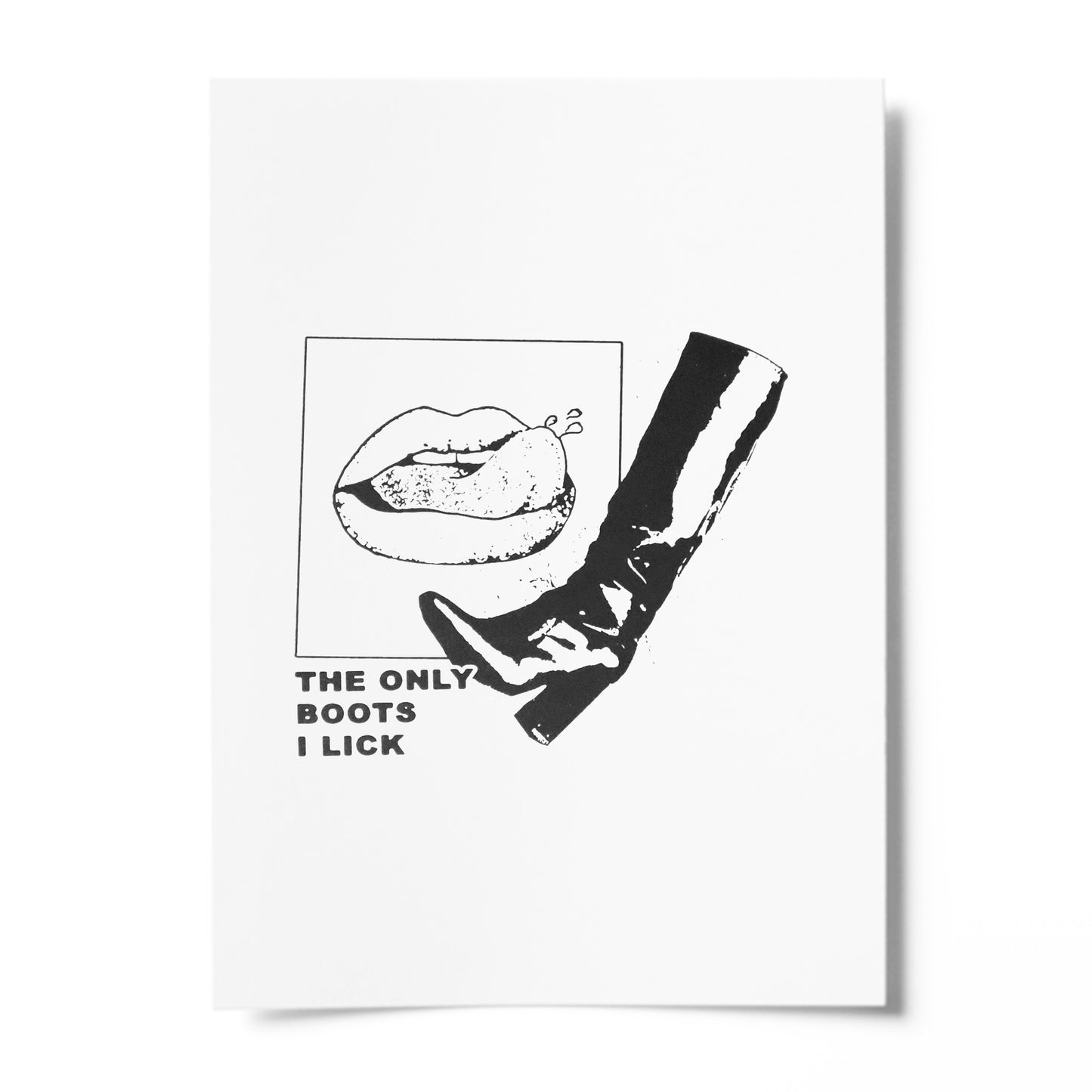 Bootlicker Print
