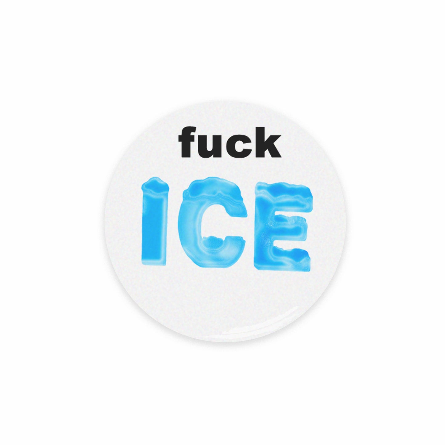 F ICE Buttons