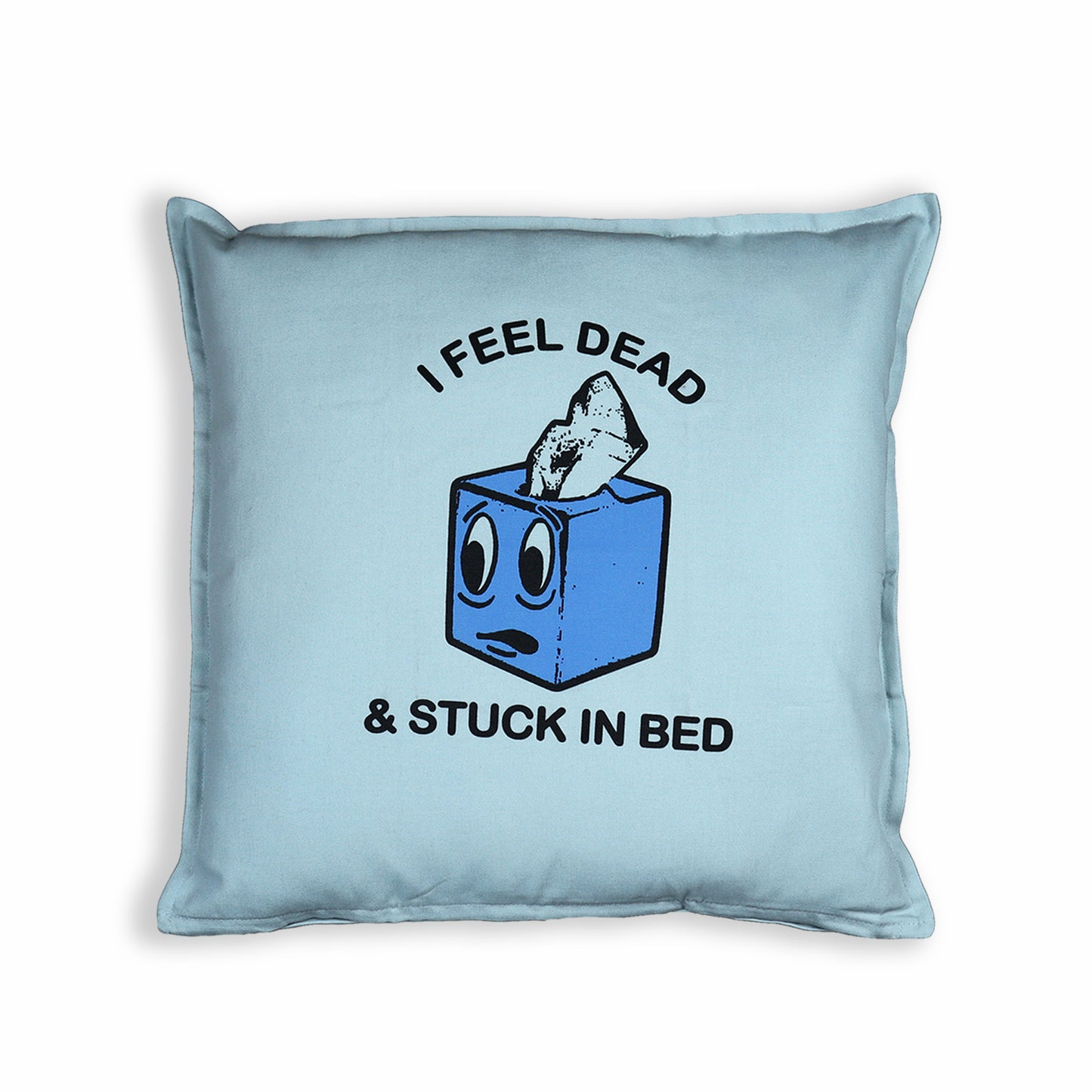 I Feel Dead Pillow