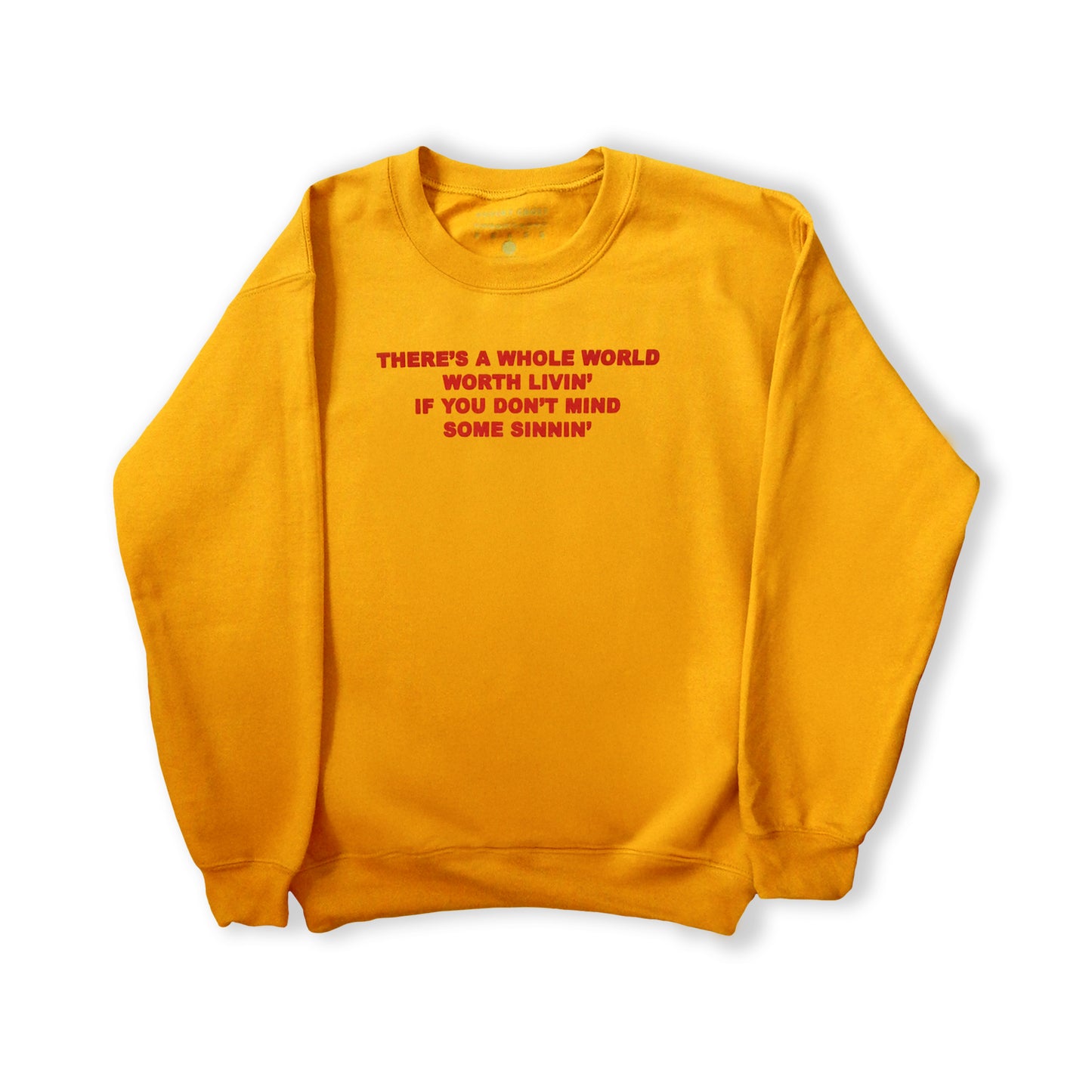 Keep Sinnin' Crewneck Sweatshirt