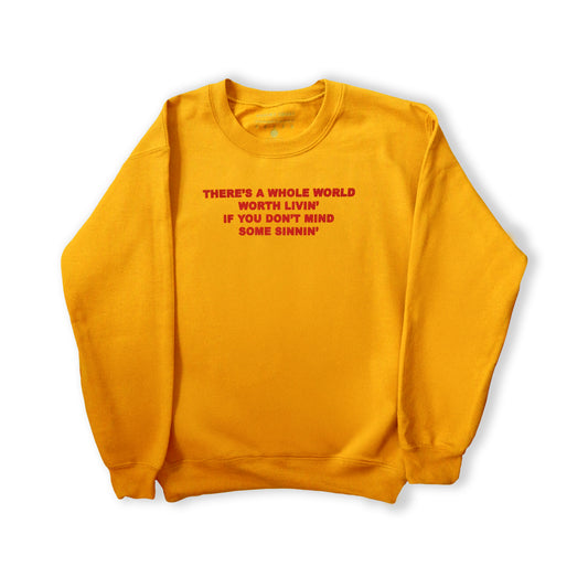 Keep Sinnin' Crewneck Sweatshirt
