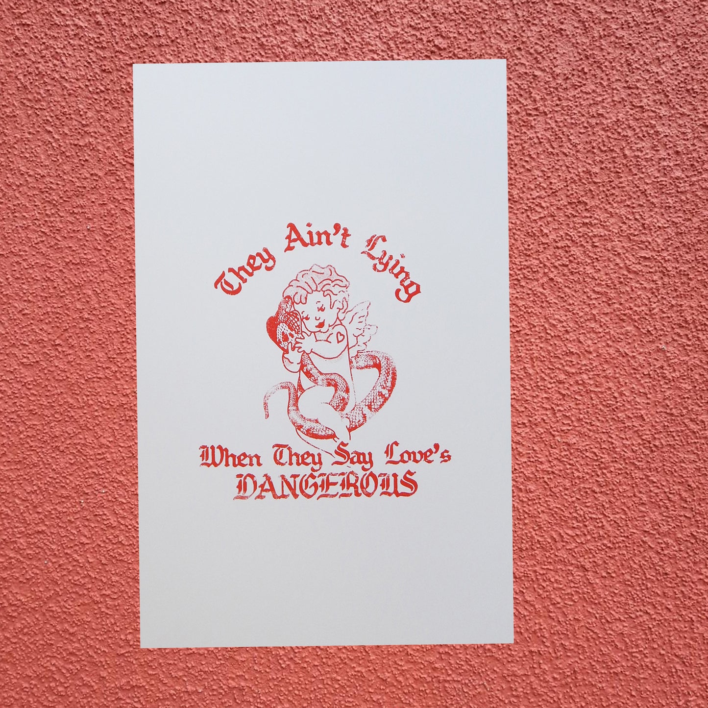 Love is Dangerous Screen Print