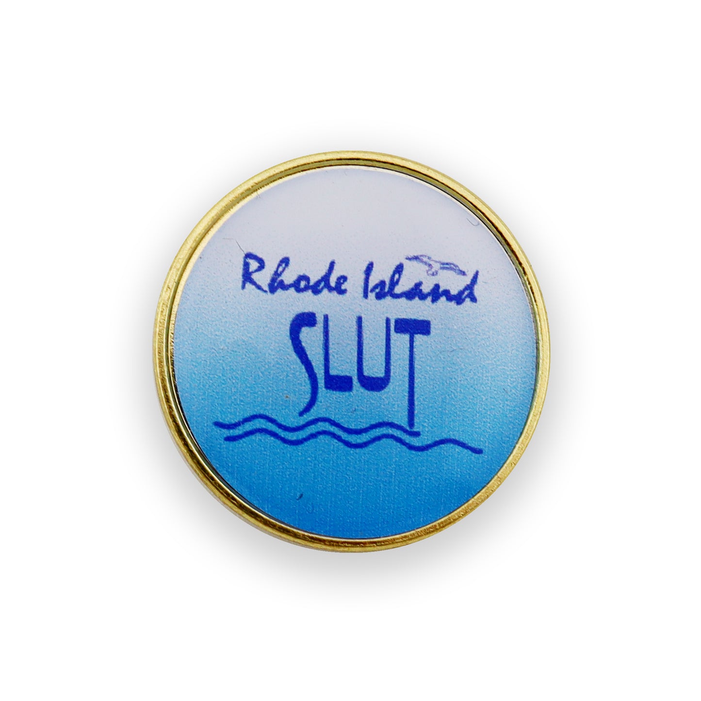Rhode Island Slut Photodome Pin