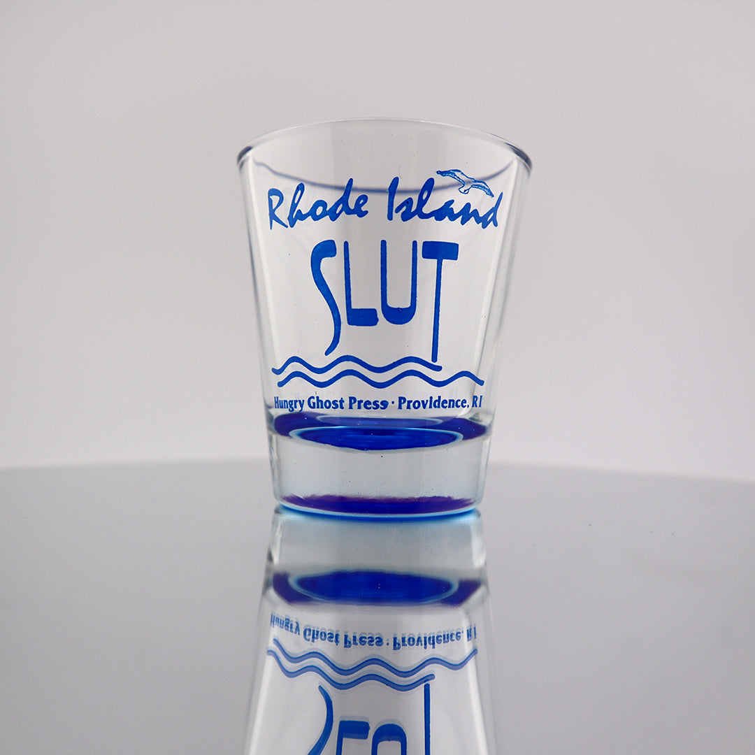 Rhode Island Slut Shot Glass