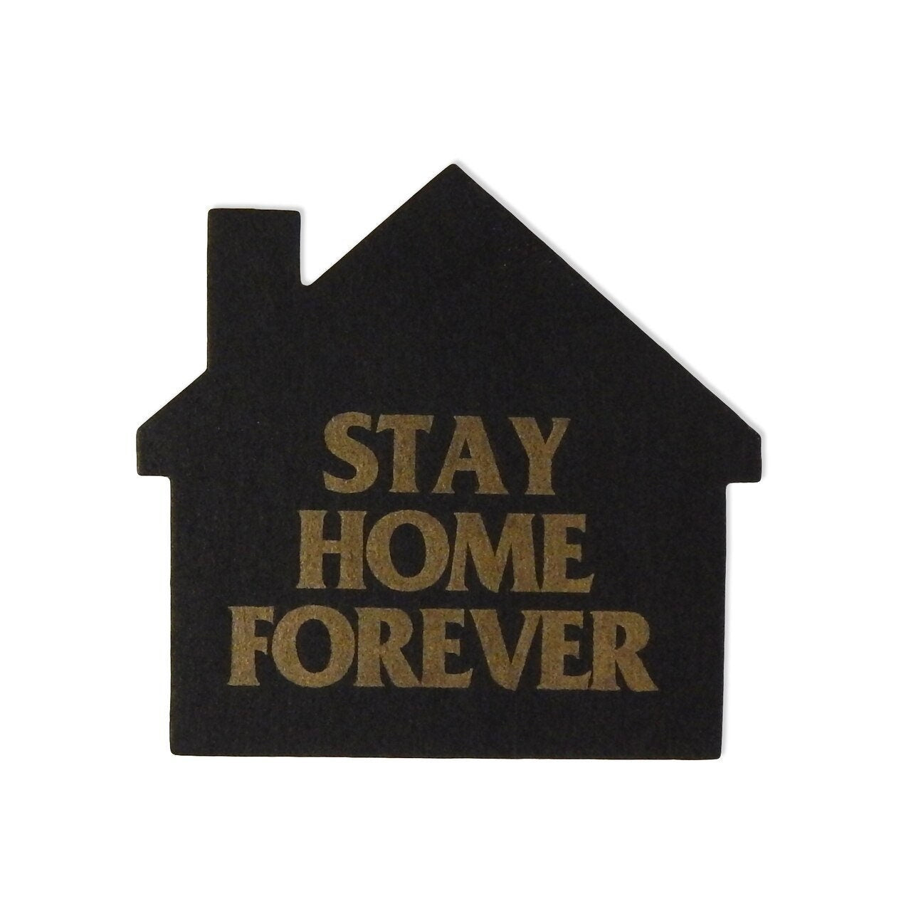 Stay Home Forever Coaster Pack
