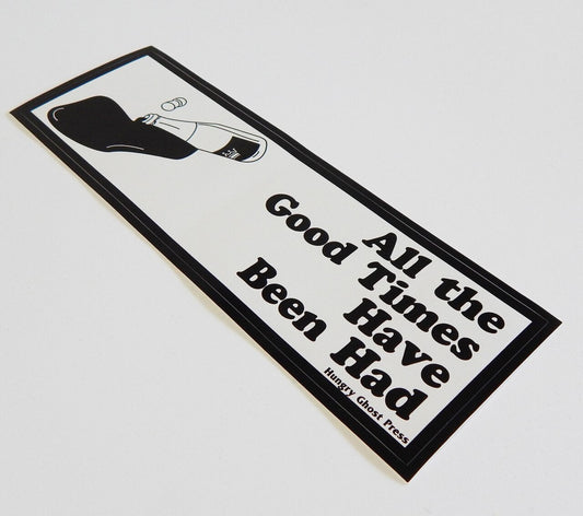 Good Times Bumper Sticker