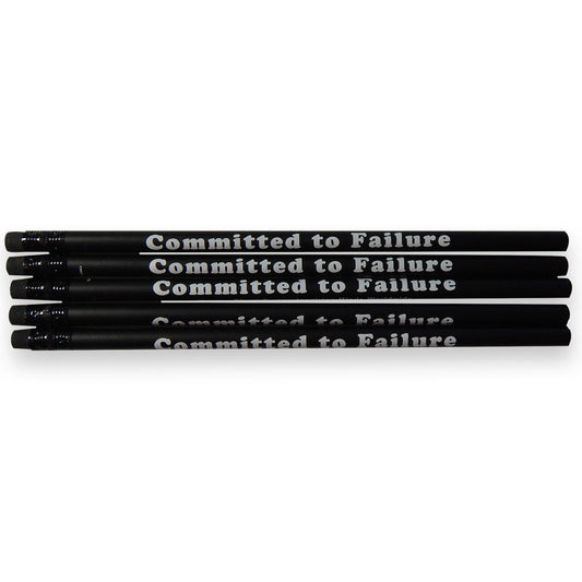 Committed to Failure Pencil
