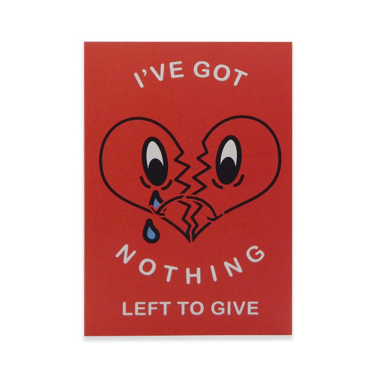 Nothing Left To Give Card