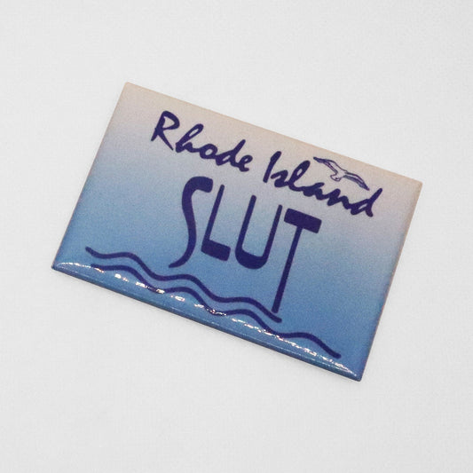 RI Slut Magnet